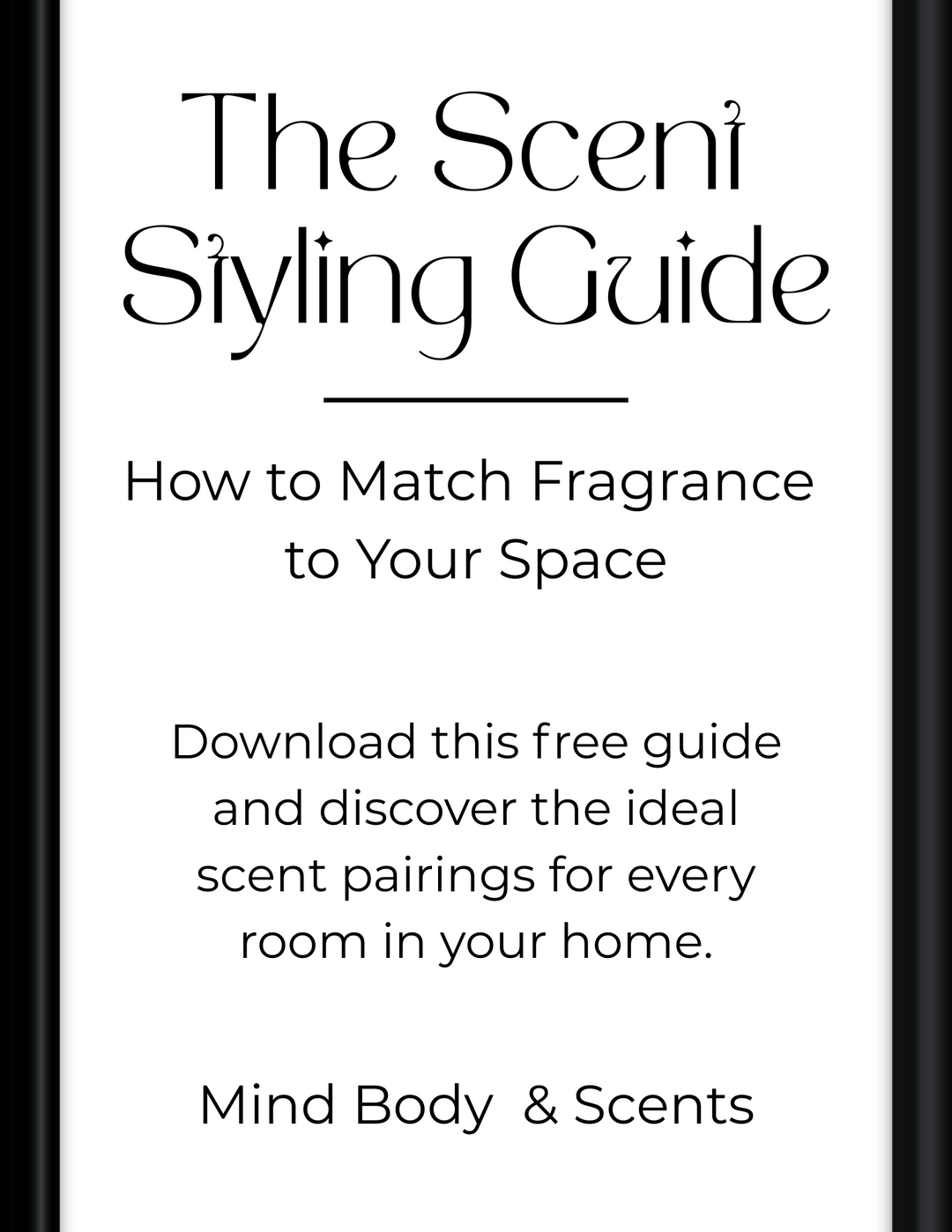 MBS Scent Styling Guide - Mind Body & Scents, LLC